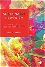 'Sustainable Hedonism'